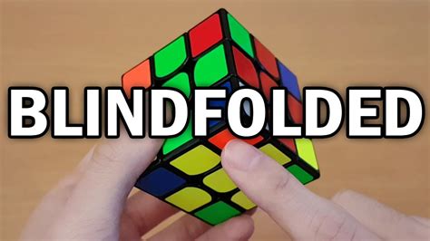 How To Solve a Rubik's Cube Blindfolded .